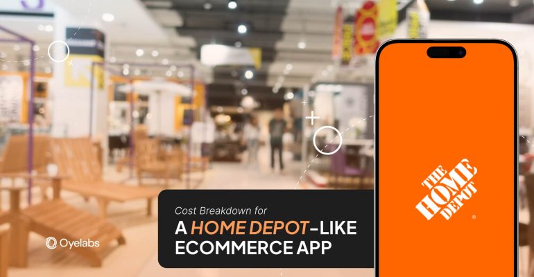 Cost Analysis for Developing a Home Depot-Like App