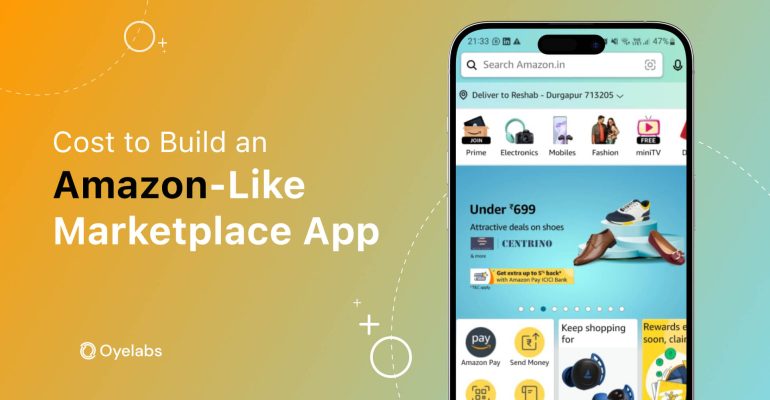 Cost to Build an Amazon-Like Marketplace App Explained