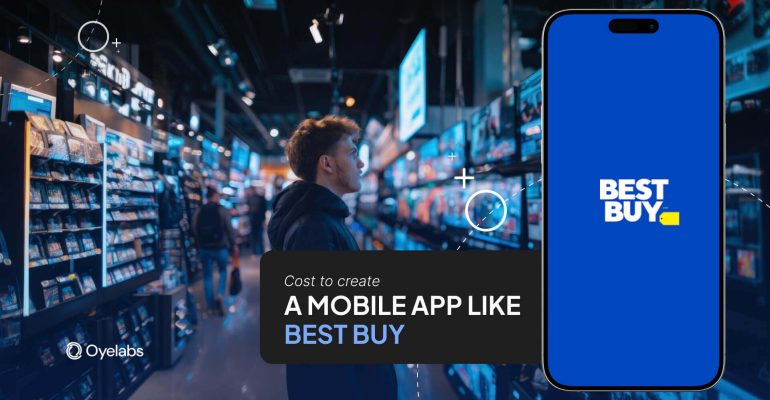 Cost to Create a Mobile App Like Best Buy