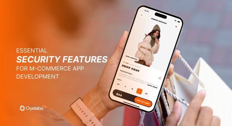 Essential Security Features For M-Commerce App Development