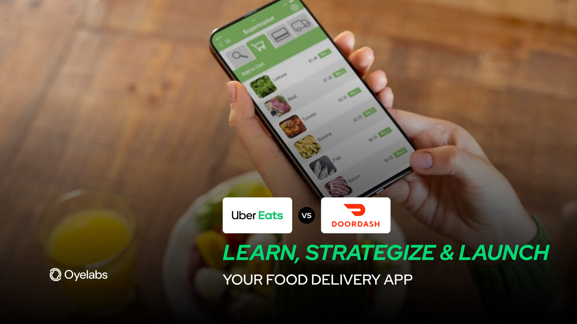 DoorDash vs. UberEats Plan, and Launch a Food Delivery App