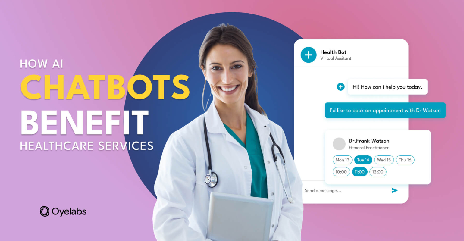 How AI Chatbots Benefit Healthcare Services
