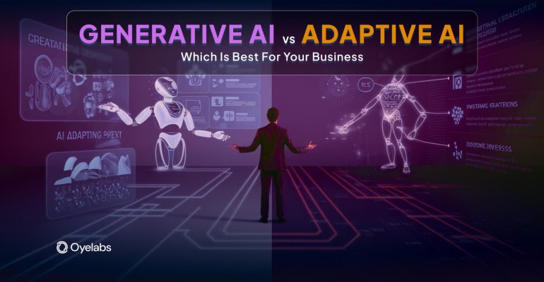 Generative AI vs Adaptive AI: Which Is Best for Business?