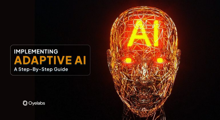 How to implement Adaptive AI_ A Step-by-Step Guide