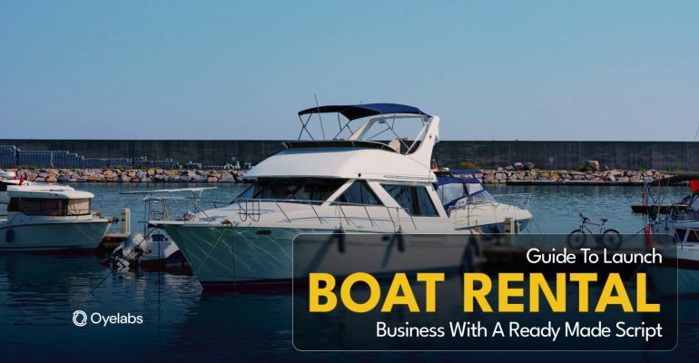 Launch Your Boat Rental Business with a Readymade Script