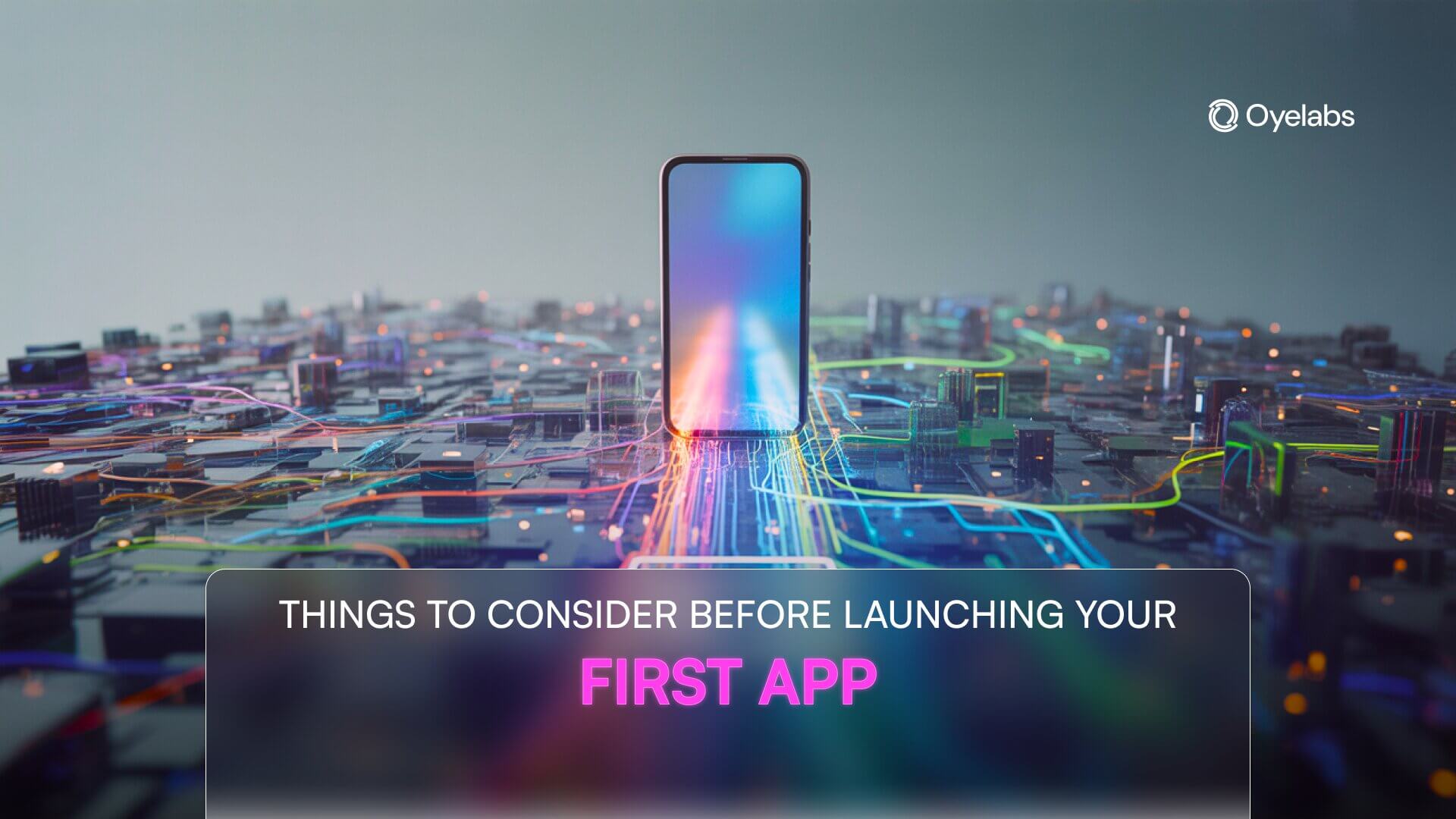 You First App Launch Your First App - 11 Considerable Factors for Growth 2024