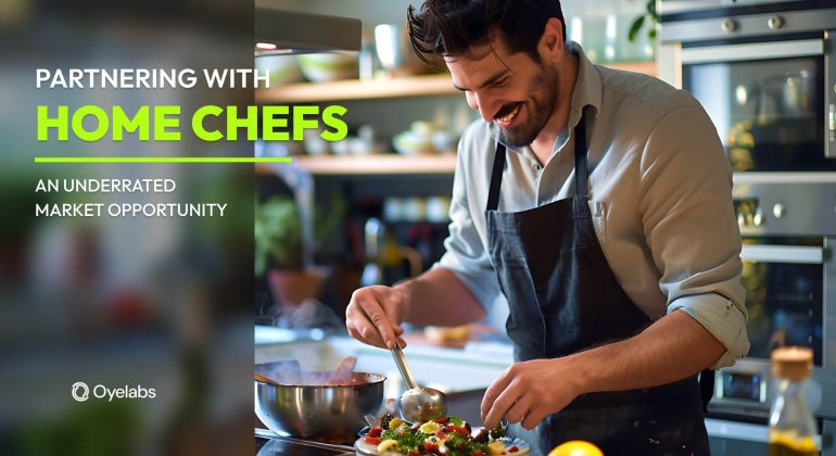Partnering With Home Chefs_ An Underrated Market Opportunity