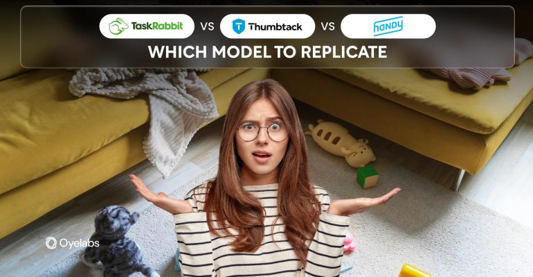 TaskRabbit vs Thumbtack vs Handy_ Which Model to Replicate
