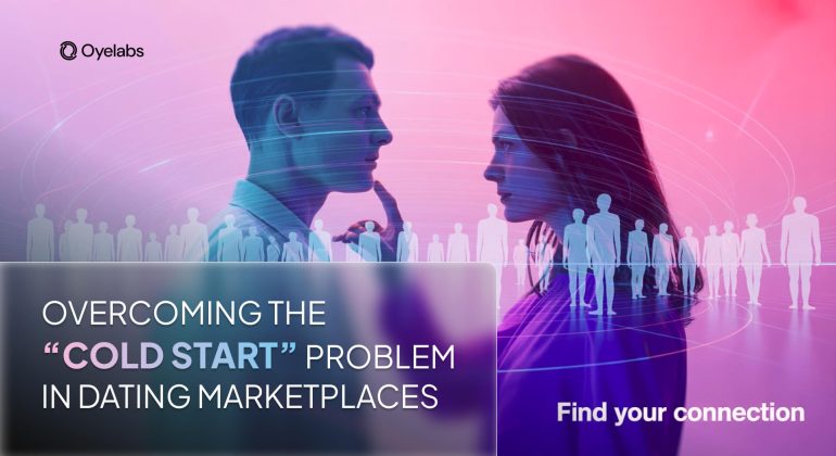 Overcoming the ‘Cold Start’ Problem in Dating Marketplaces