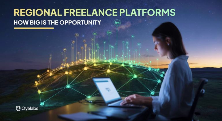 Regional Freelance Platforms_ How Big is the Opportunity
