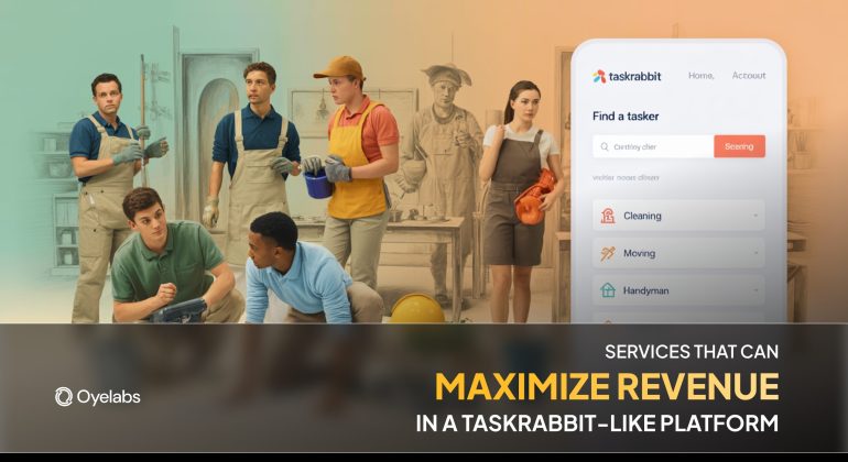Services That Can Maximize Revenue in a TaskRabbit-Like Platform