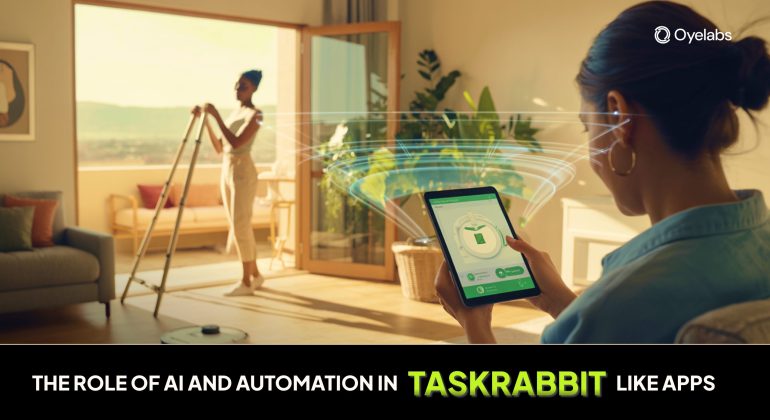 The role of ai and automation in taskrabbit like apps