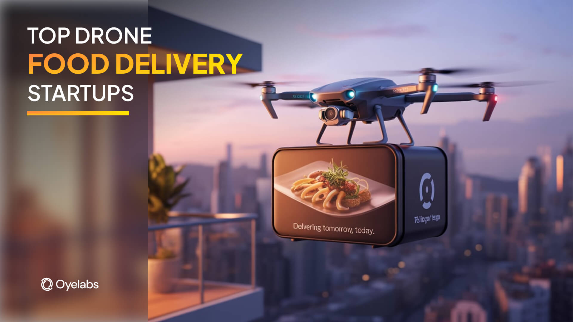 Top 10 Drone Food Delivery Startups Worldwide