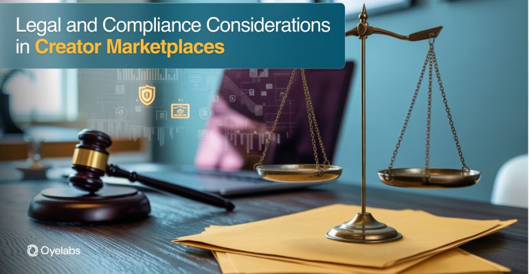 Legal and Compliance Considerations in Creator Marketplaces