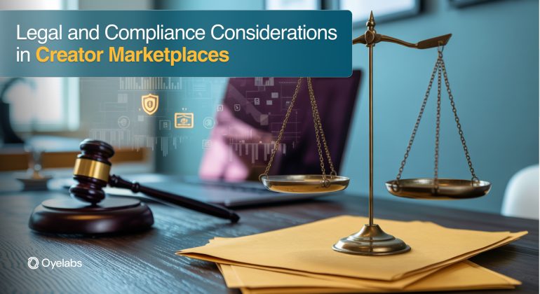 Legal and Compliance Considerations in Creator Marketplaces