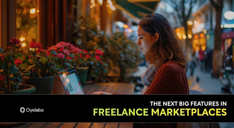 The Next Big Features in Freelance Marketplaces