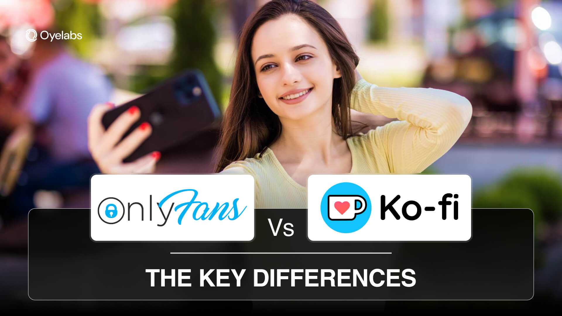 OnlyFans vs. Ko-fi - The Key Differences Explained