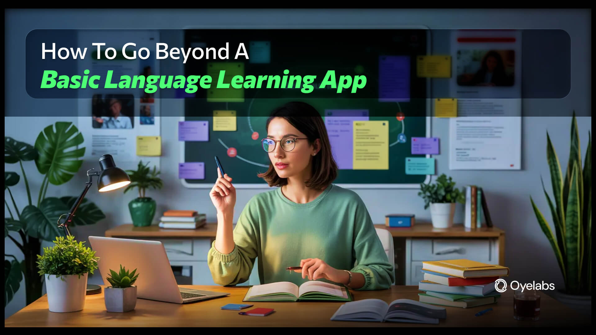 How to Go Beyond a Basic Language Learning App